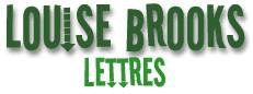 Louise Brooks / Lettres